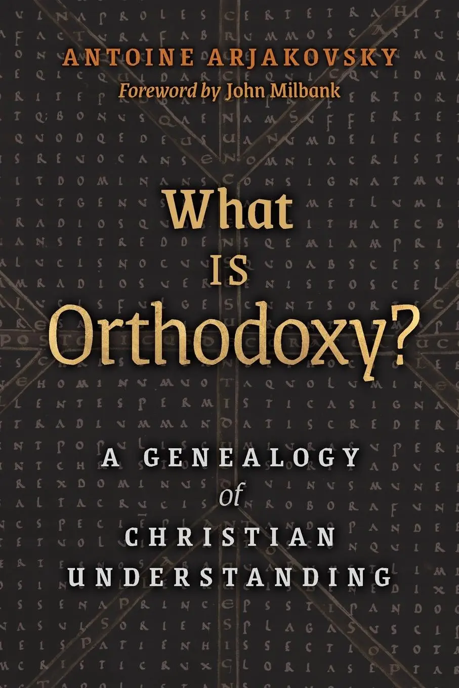 Cover: 9781621384205 | What is Orthodoxy? | A Genealogy of Christian Understanding | Buch