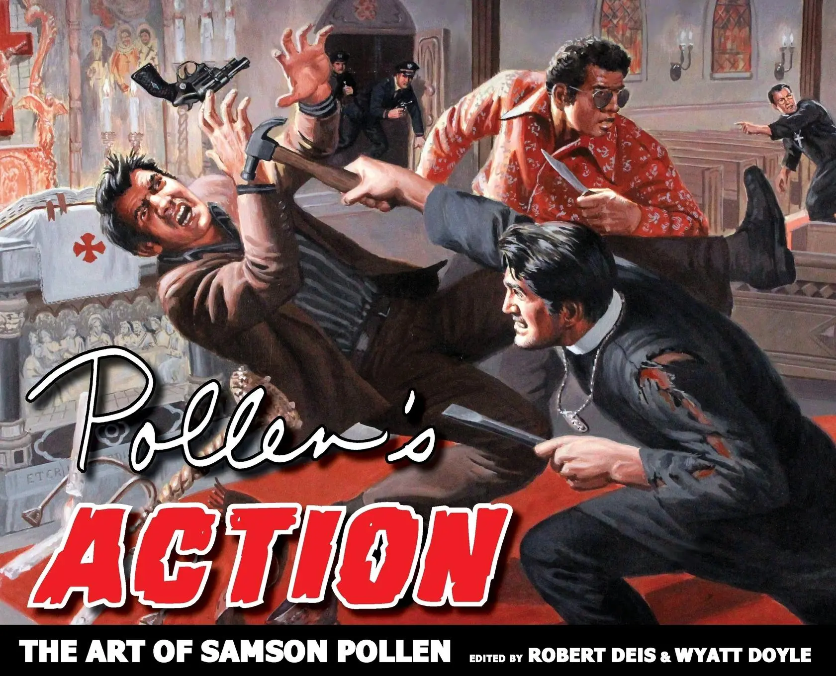 Cover: 9781943444205 | Pollen's Action | The Art of Samson Pollen | Robert Deis (u. a.)