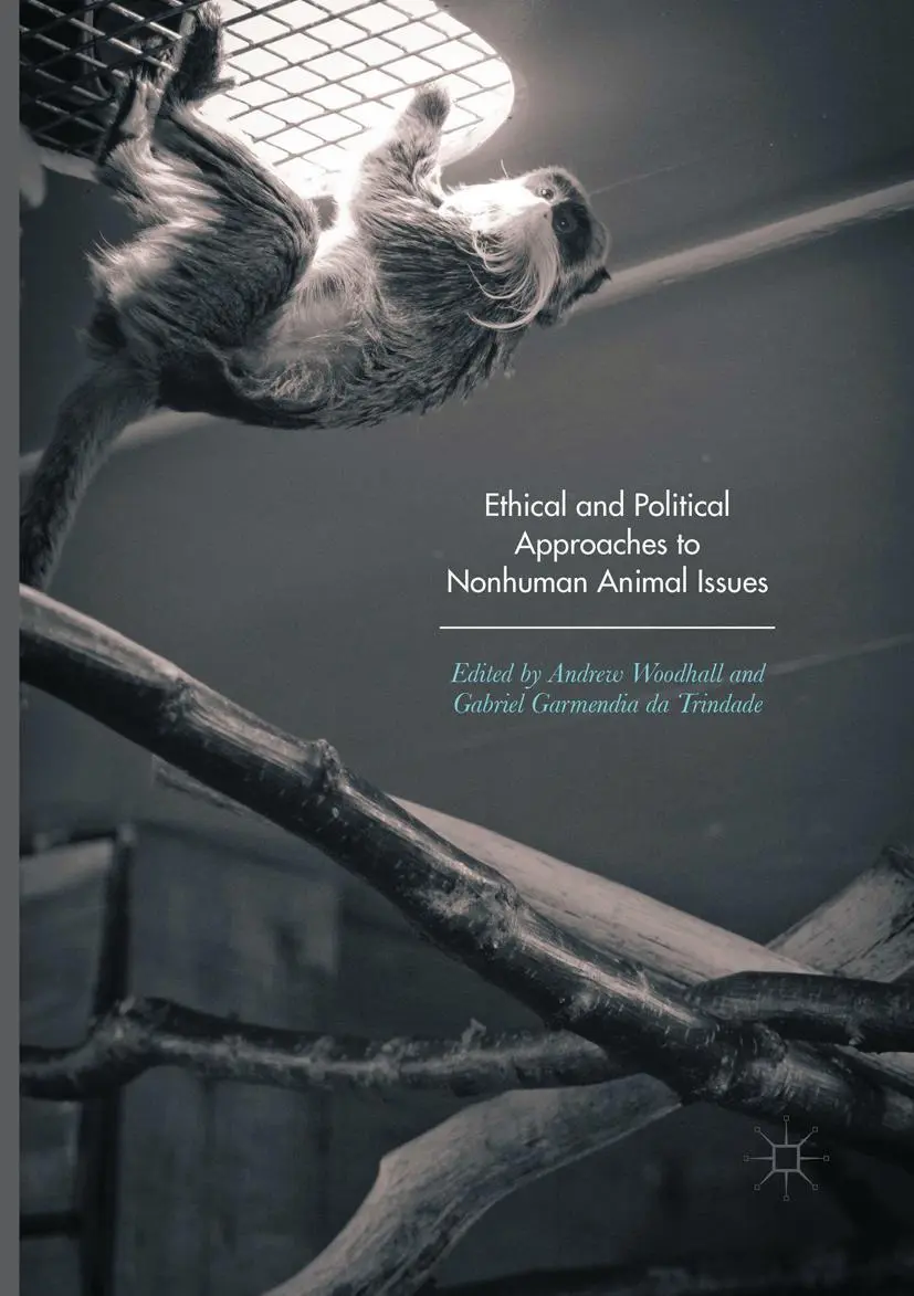 Cover: 9783319854205 | Ethical and Political Approaches to Nonhuman Animal Issues | Buch