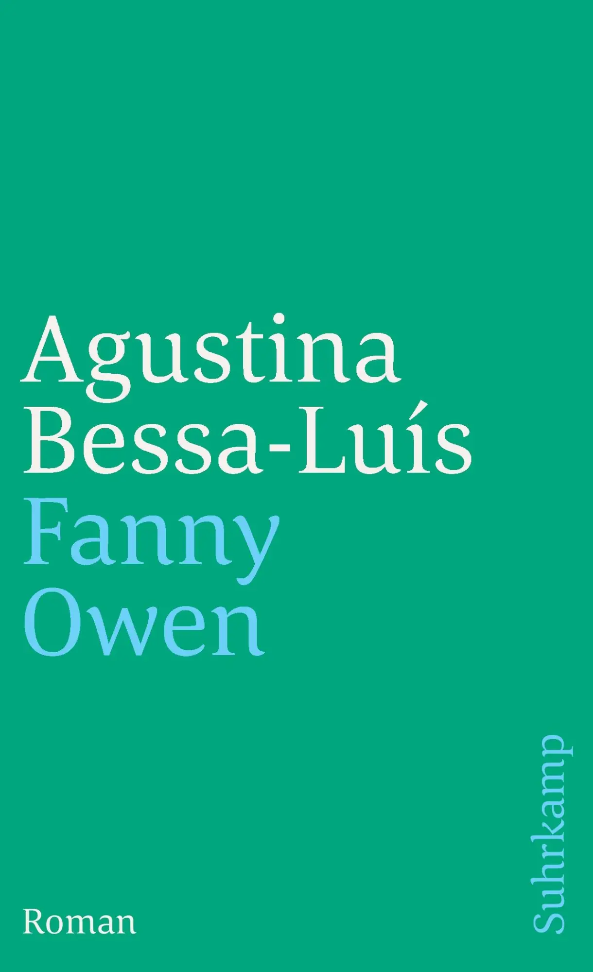 Cover: 9783518394205 | Fanny Owen | Roman | Agustina Bessa-Luís | Taschenbuch | 263 S. | 1998
