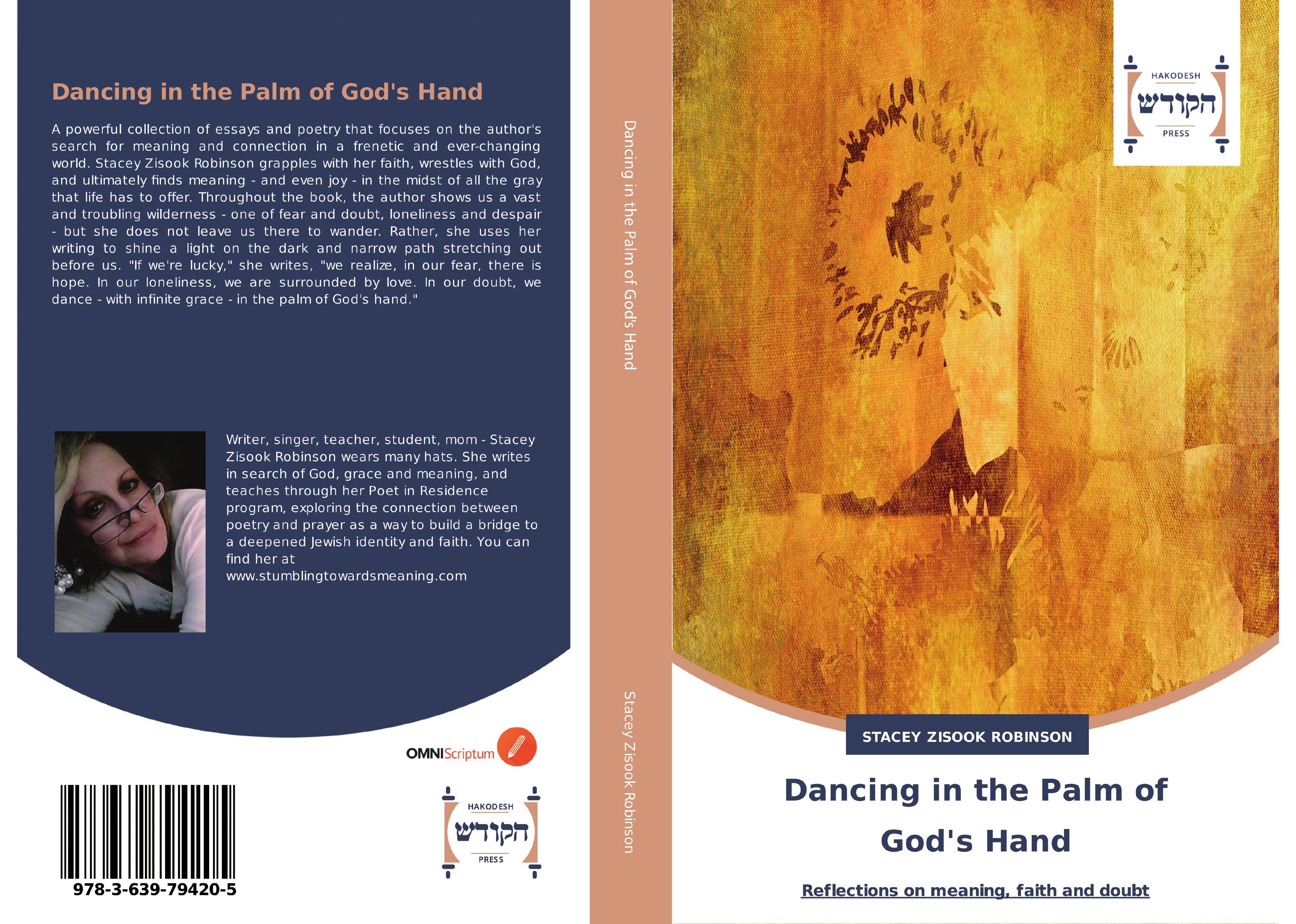 Dancing in the Palm of God's Hand | Reflections on meaning, faith and doubt | Stacey Zisook Robinson | Taschenbuch | Paperback | 208 S. | Englisch | 2015 | Hakodesh Press | EAN 9783639794205 - Zisook Robinson, Stacey