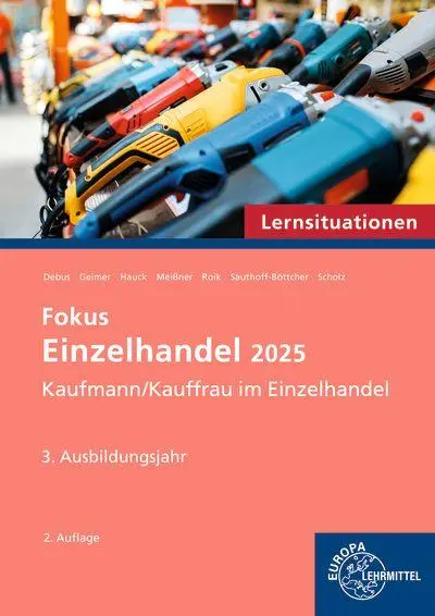 Cover: 9783758594205 | Lernsituationen Fokus Einzelhandel 2025, 3. Ausbildungsjahr | Buch