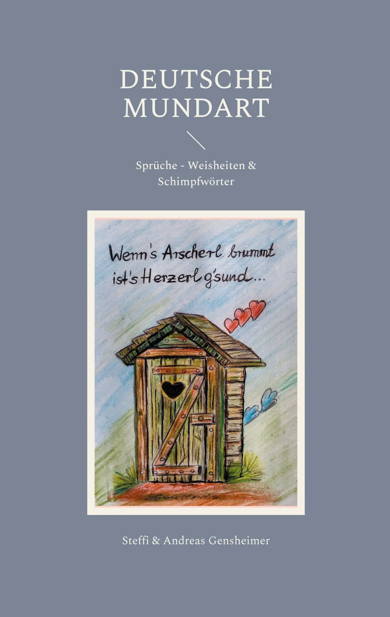 Cover: 9783819284205 | DEUTSCHE MUNDART | Sprüche - Weisheiten &amp; Schimpfwörter | Taschenbuch