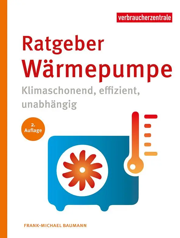 Cover: 9783863364205 | Ratgeber Wärmepumpe | Klimaschonend, effizient, unabhängig | Baumann