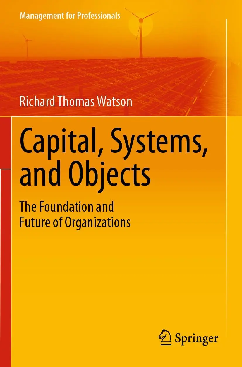 Cover: 9789811594205 | Capital, Systems, and Objects | Richard Thomas Watson | Taschenbuch