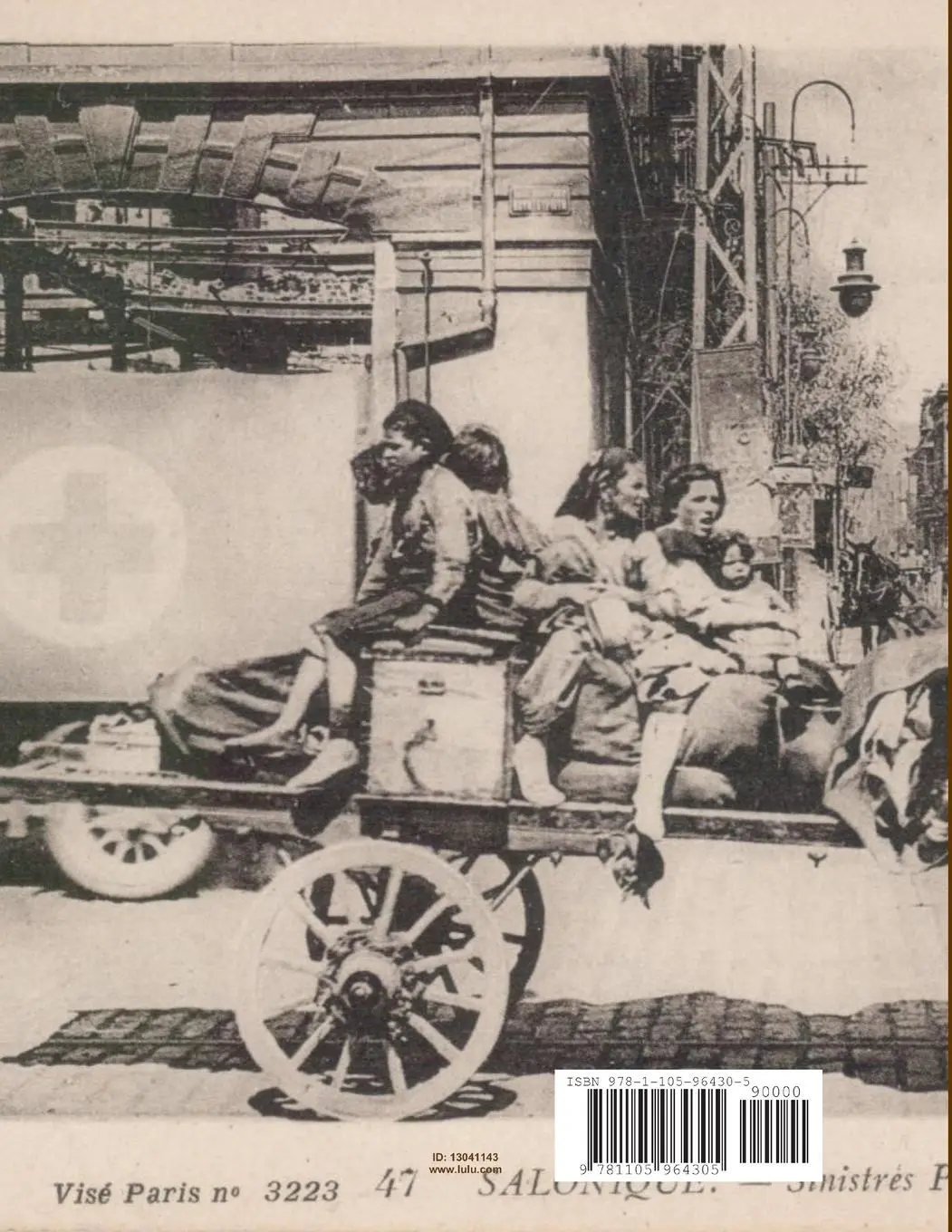 Rückseite: 9781105964305 | Salonica The great fire of August 1917 | Thomas Arvanitis | Buch