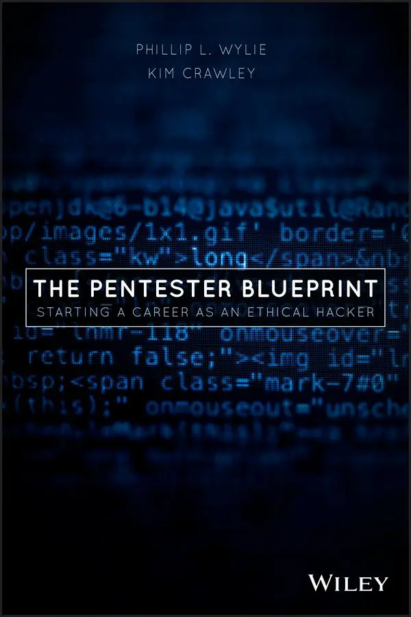 Cover: 9781119684305 | The Pentester Blueprint | Starting a Career as an Ethical Hacker
