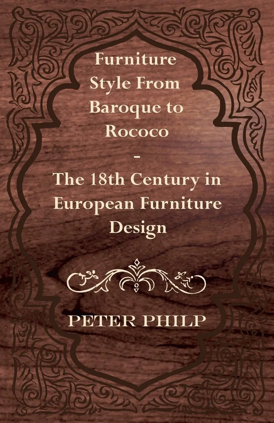Cover: 9781447444305 | Furniture Style from Baroque to Rococo - The 18th Century in...