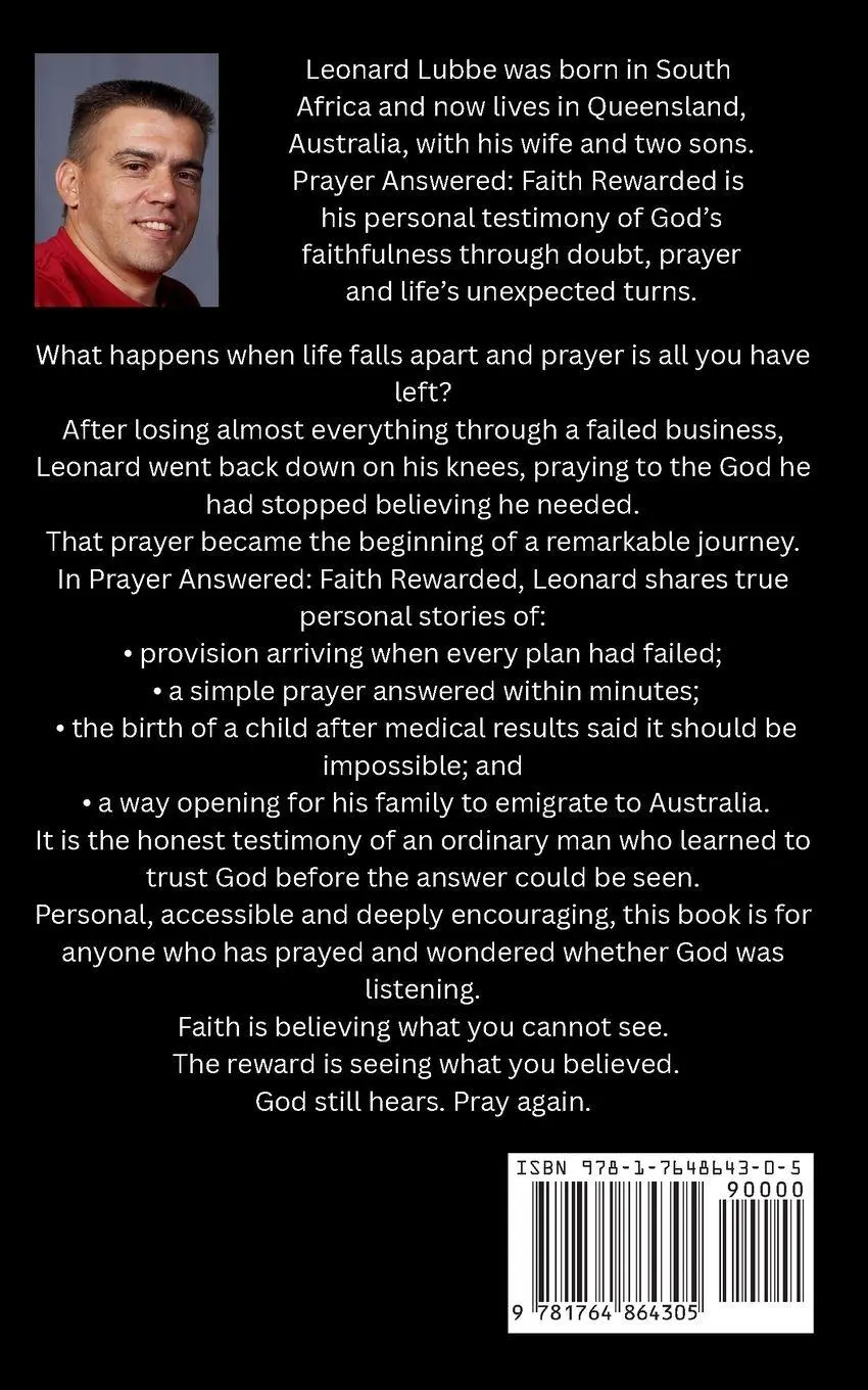 Rückseite: 9781764864305 | Prayer Answered Faith Rewarded | Leonard Lubbe | Taschenbuch | 2026
