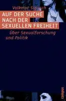 Cover: 9783593394305 | Auf der Suche nach der sexuellen Freiheit | Volkmar Sigusch | Buch