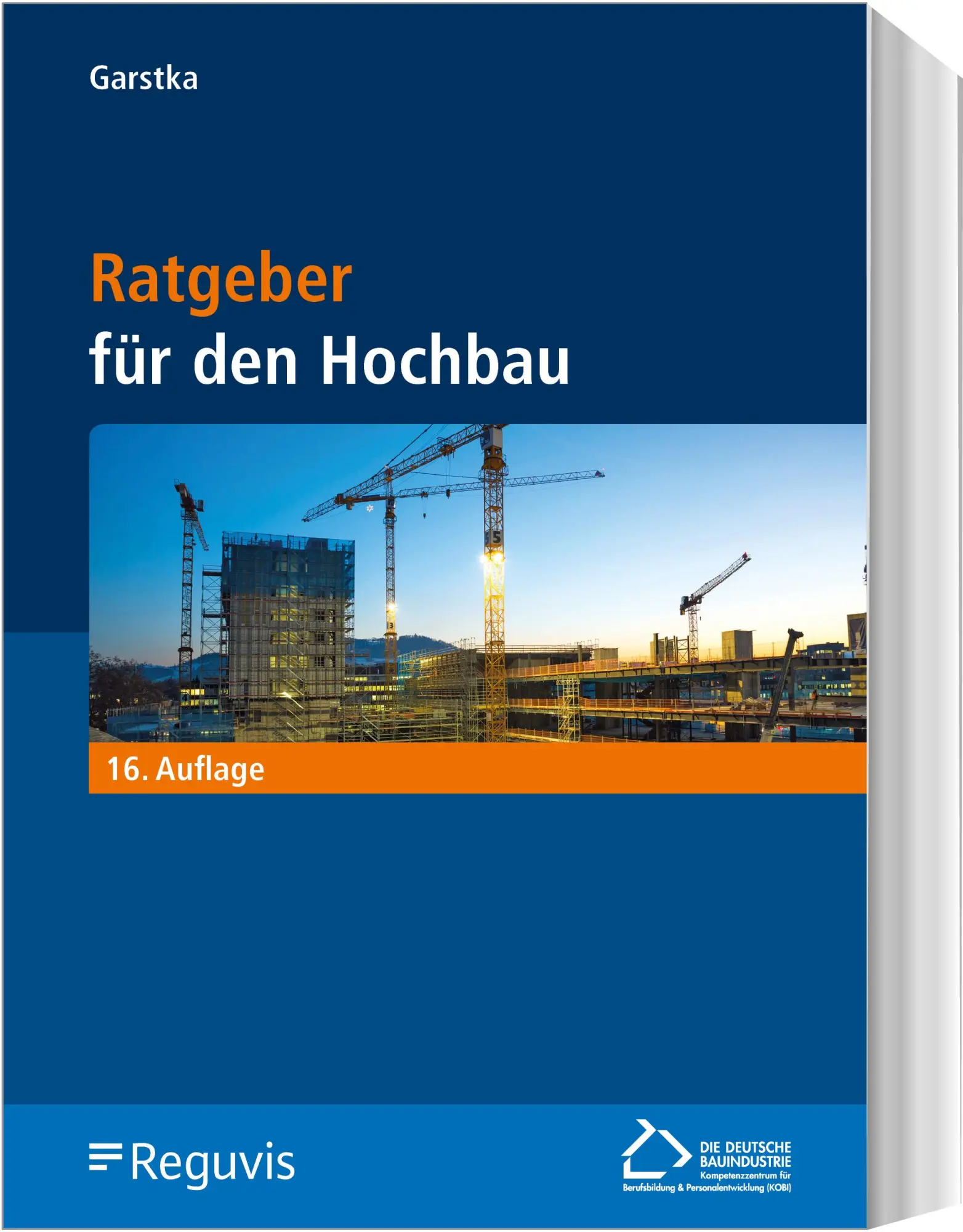 Cover: 9783846214305 | Ratgeber für den Hochbau | Bernd Garstka | Taschenbuch | 566 S. | 2023