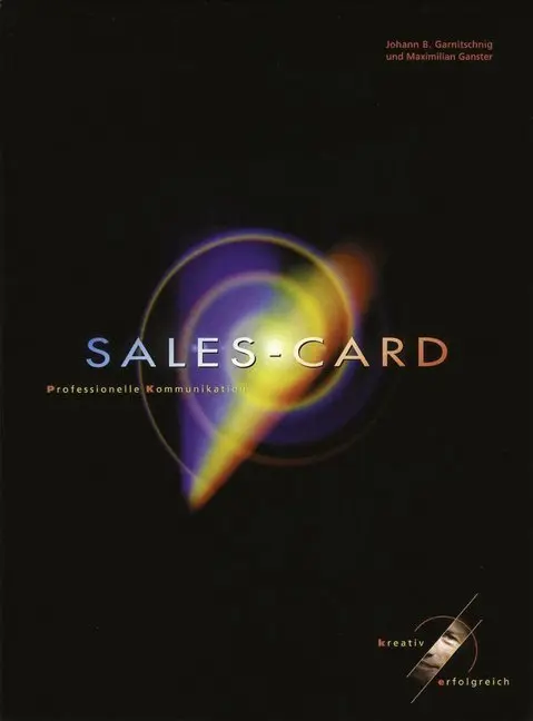 Cover: 9783873874305 | Sales-Card (Spiel) | Johann B. Garnitschnig (u. a.) | Spiel | 170 S.