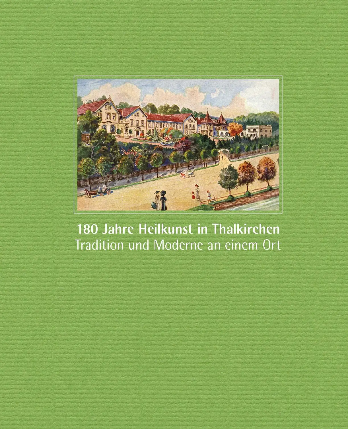 Cover: 9783948974305 | 180 Jahre Heilkunst in Thalkirchen | Dorle Gribl (u. a.) | Buch | 2024