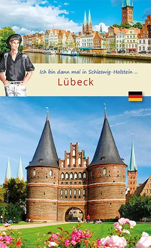 Cover: 9783949034305 | Ich bin dann mal in Lübeck | Broschüre | 72 S. | Deutsch | 2022