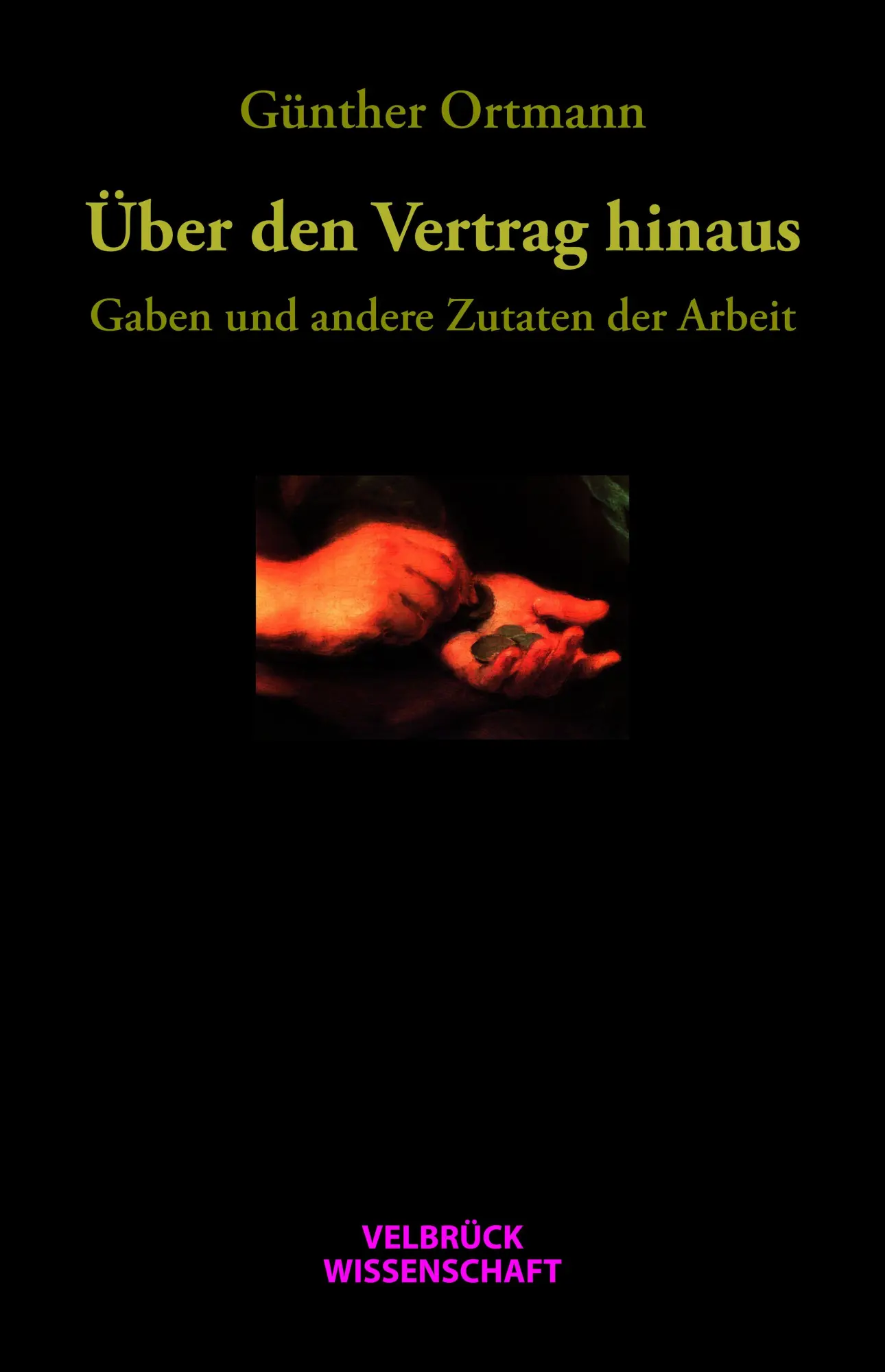Cover: 9783958324305 | Über den Vertrag hinaus | Gaben und andere Zutaten der Arbeit | Buch