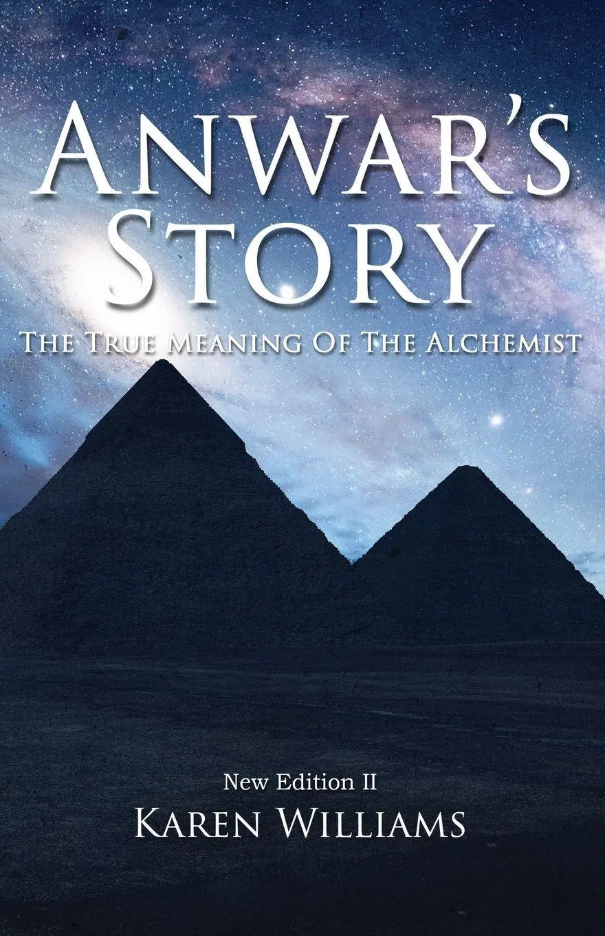 Cover: 9798886924305 | ANWAR'S STORY | The True Meaning of the ALCHEMIST: New Edition II
