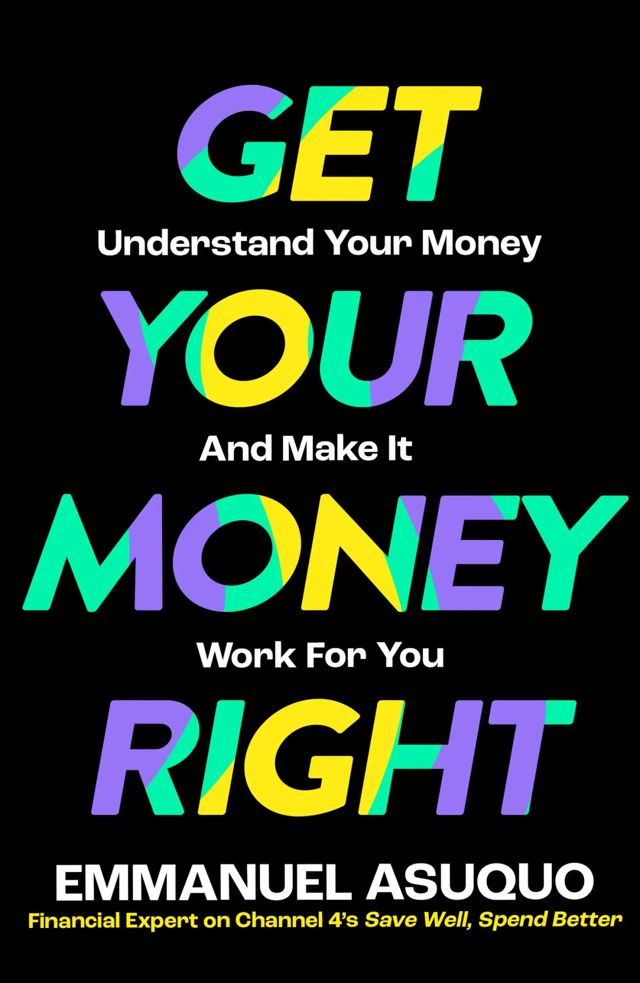 Cover: 9780008584405 | Get Your Money Right | Understand Your Money and Make It Work for You