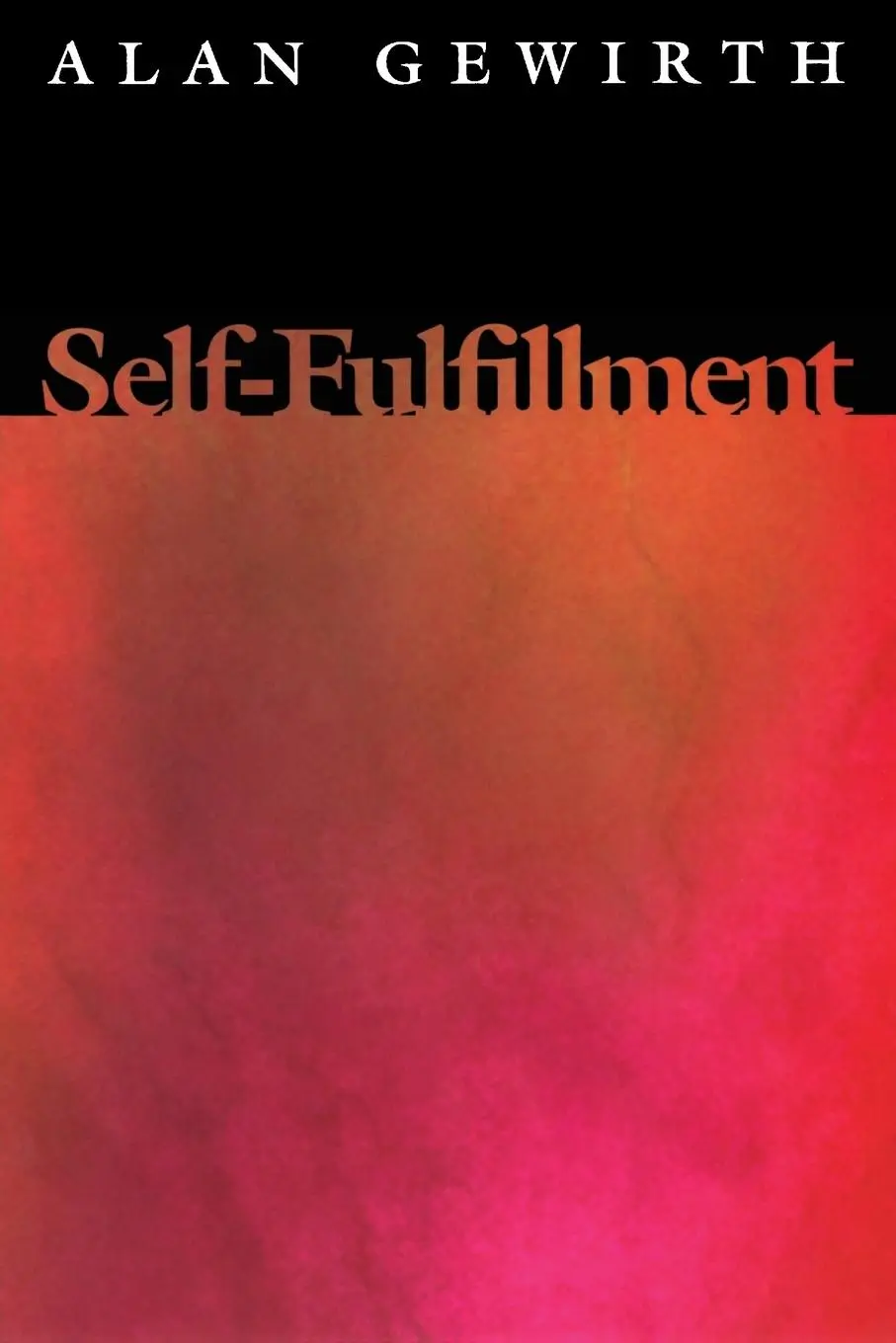 Cover: 9780691144405 | Self-Fulfillment | Alan Gewirth | Taschenbuch | Englisch | 2009