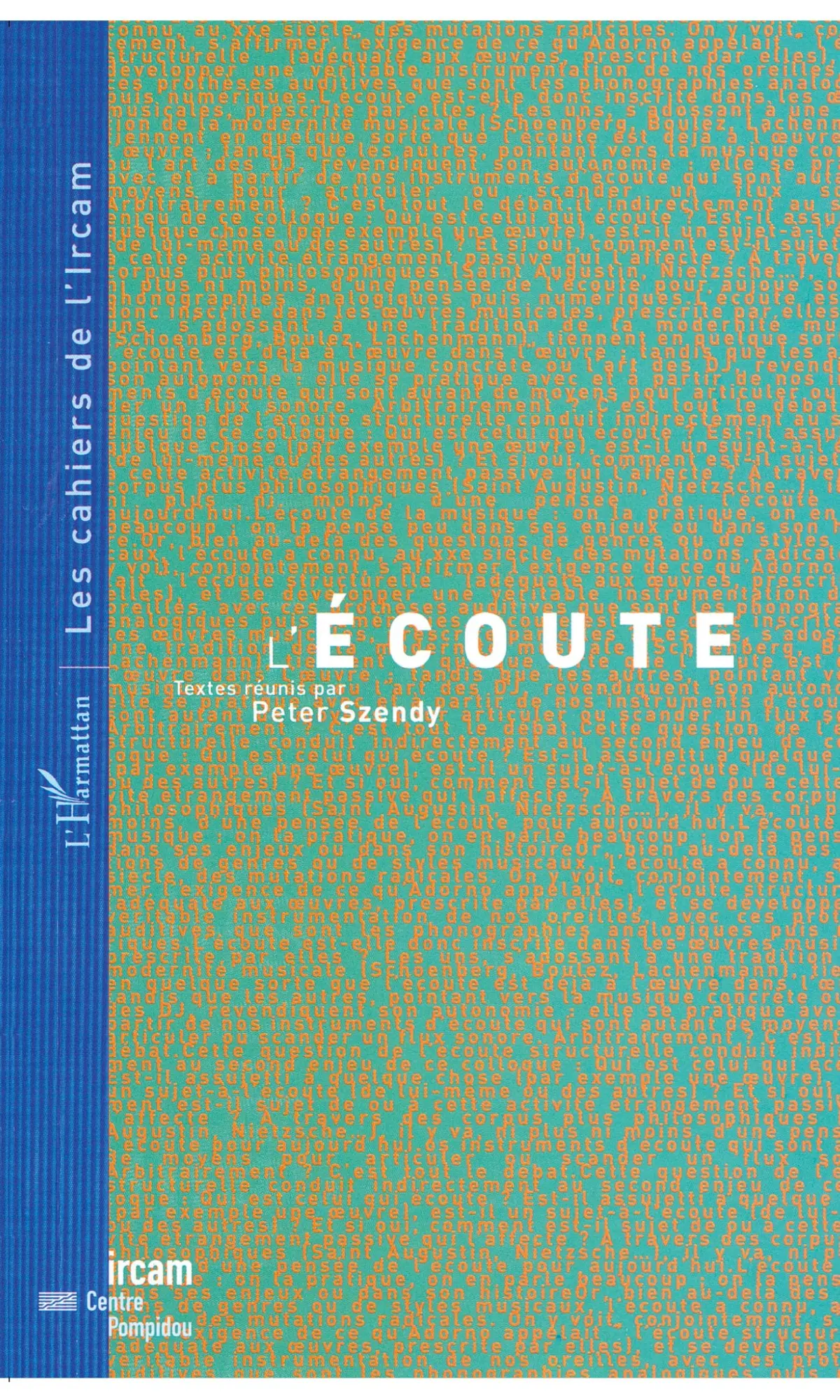 Cover: 9782738494405 | L'ECOUTE | Peter Szendy | Taschenbuch | Französisch | 2022