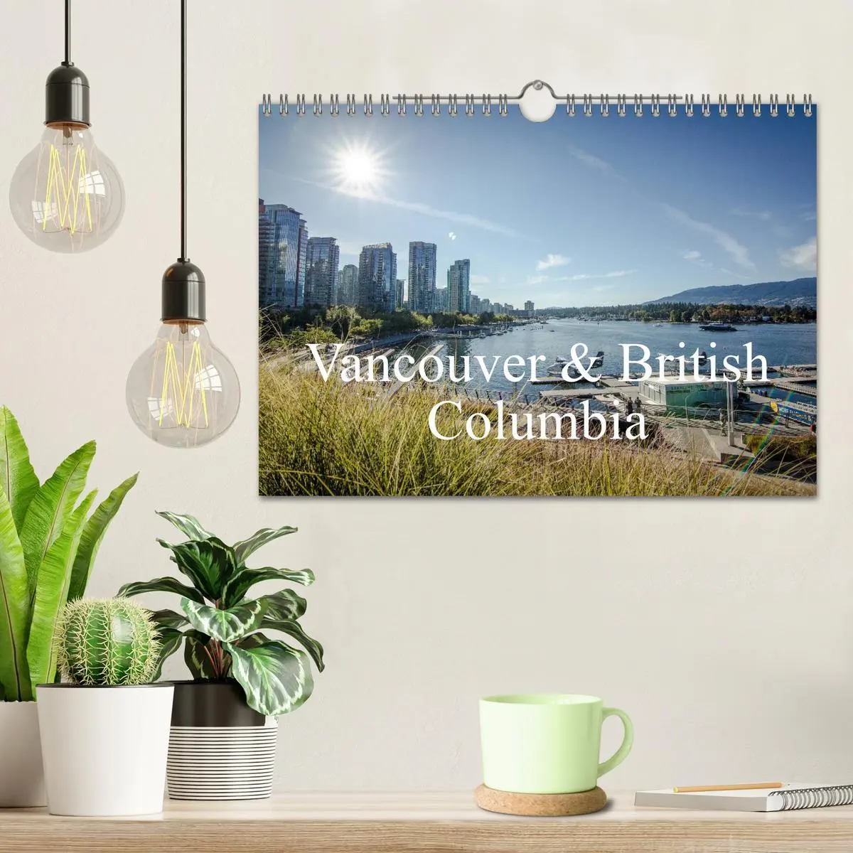 Bild: 9783457754405 | Vancouver &amp; British Columbia (Wandkalender 2026 DIN A4 quer),...