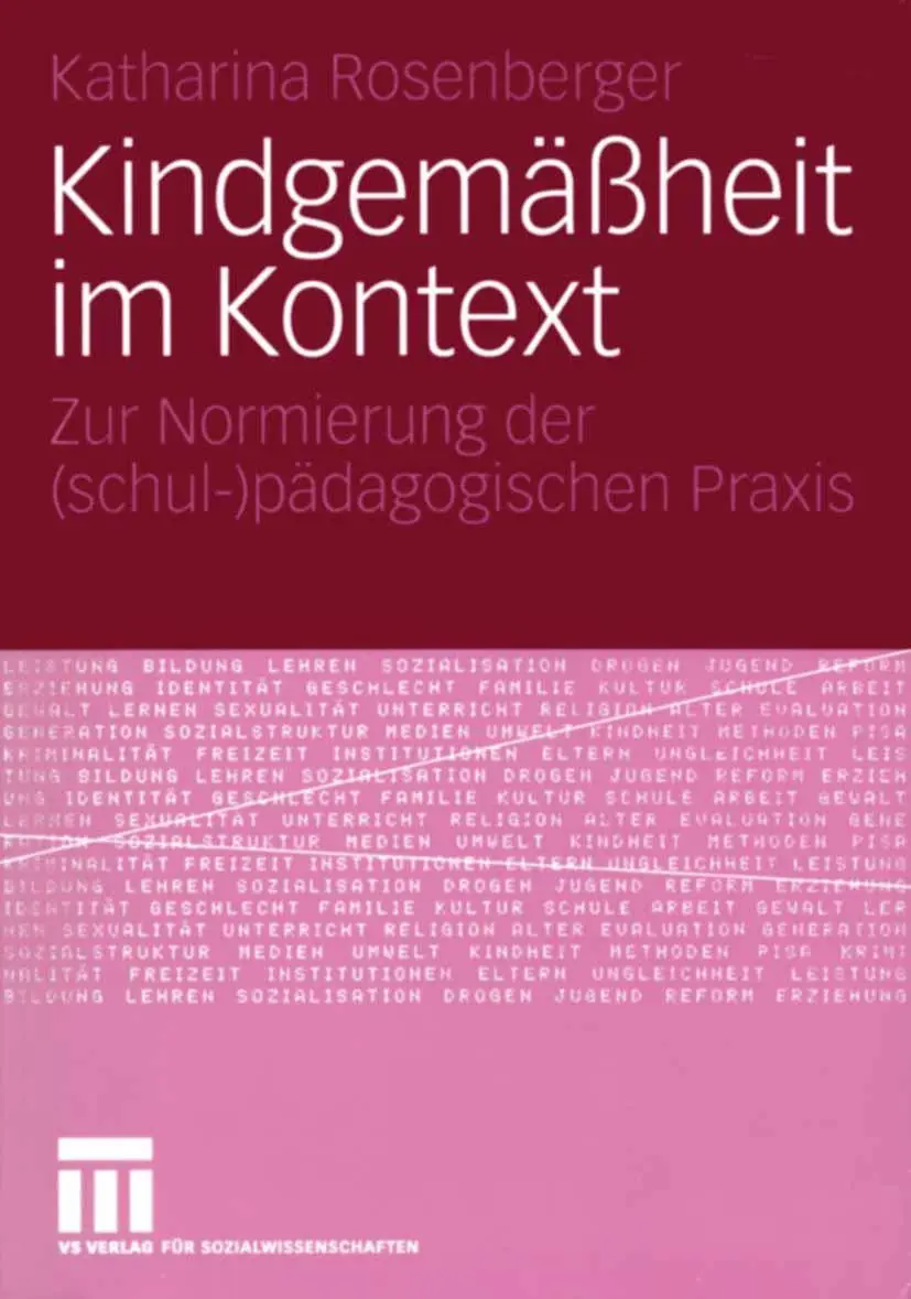 Cover: 9783531144405 | Kindgemäßheit im Kontext | Katharina Rosenberger | Taschenbuch | 2005