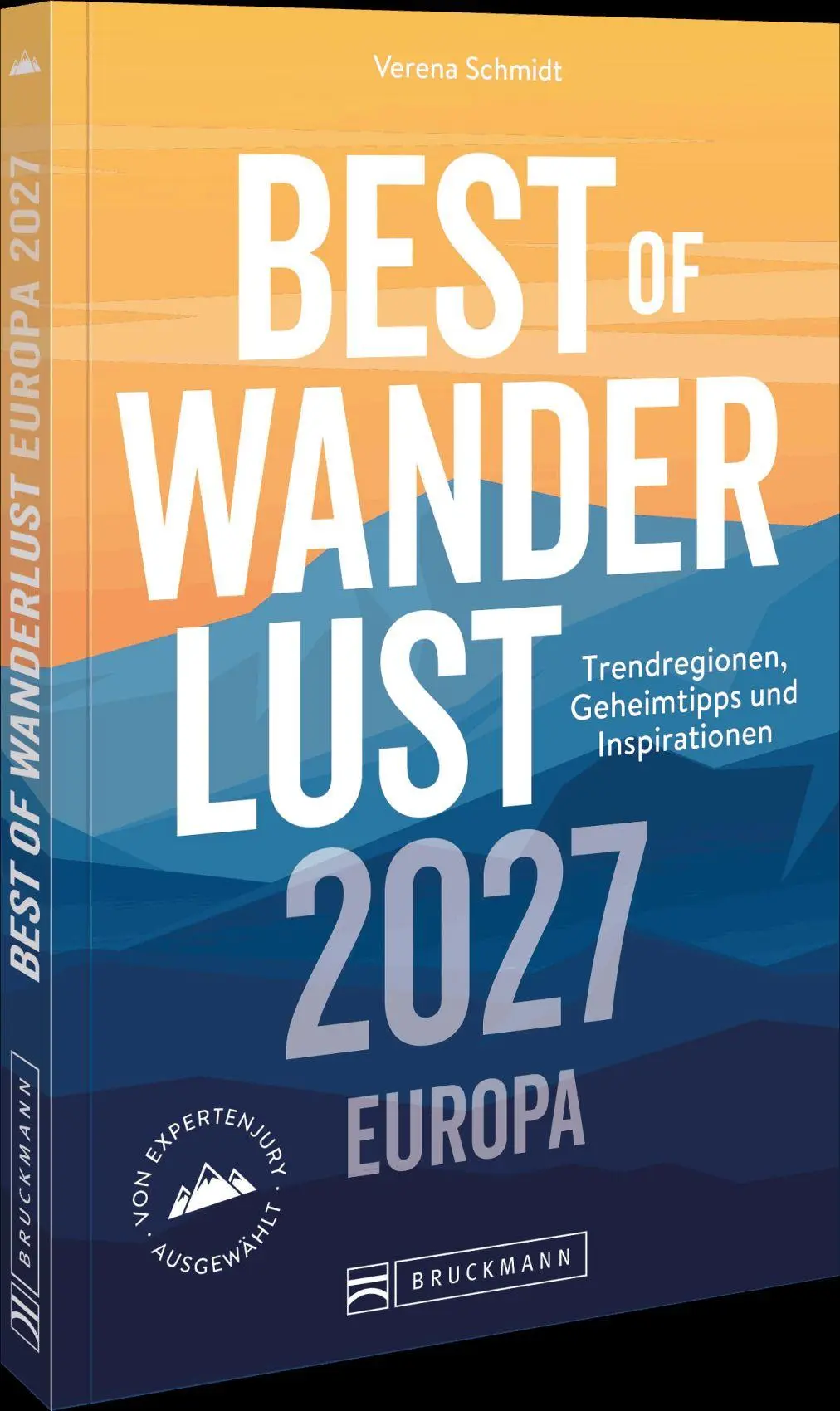 Cover: 9783734334405 | Best of Wanderlust 2027 Europa | Verena Schmidt | Taschenbuch | 160 S.