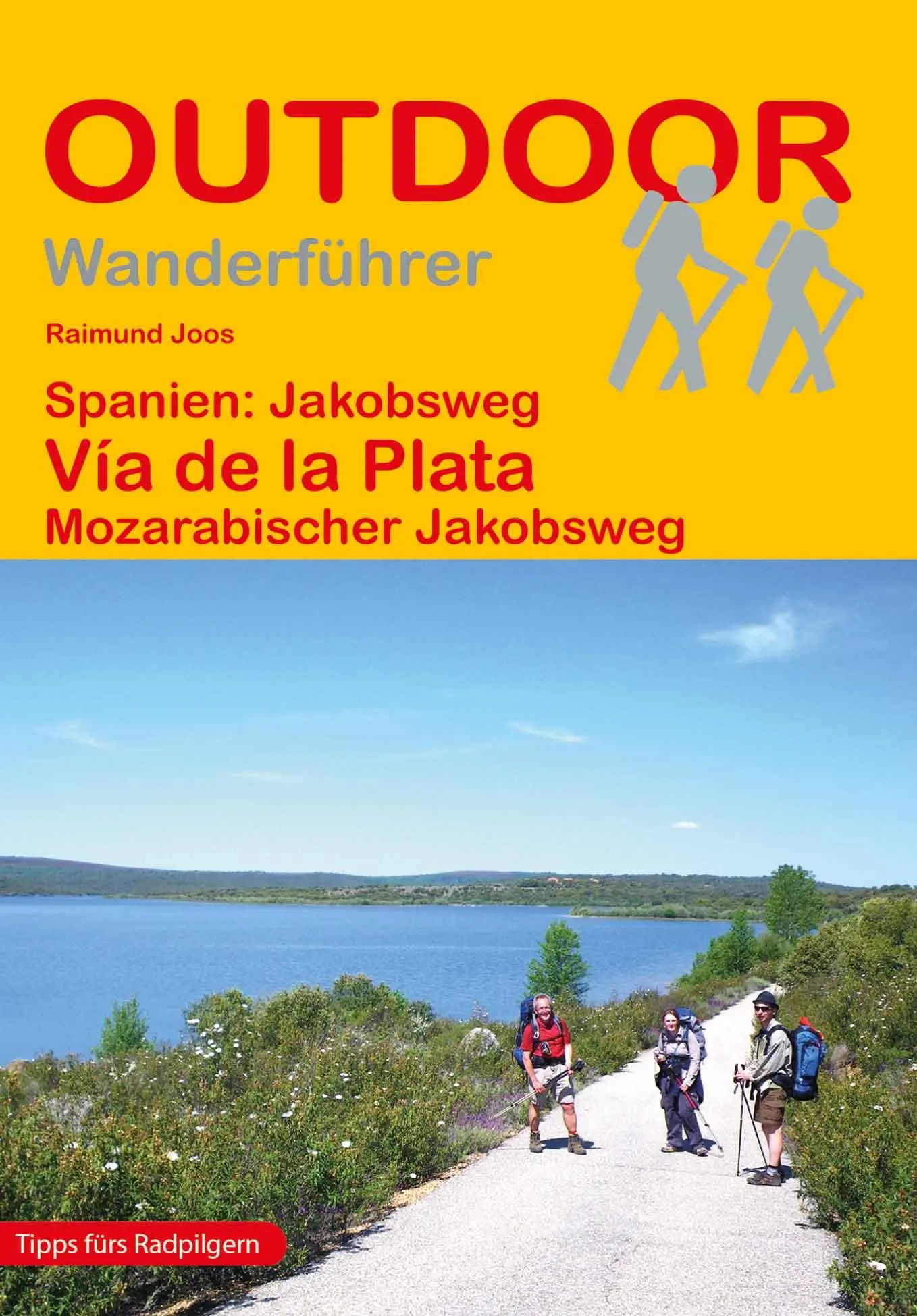 Cover: 9783866864405 | Spanien: Jakobsweg Vía de la Plata Mozarabischer Jakobsweg | Joos