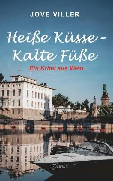Cover: 9783991814405 | Heiße Küsse - Kalte Füße | Ein Krimi aus Wien | Jove Viller | Buch