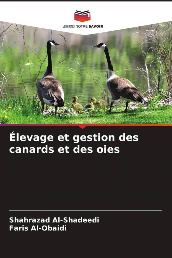 Cover: 9786206364405 | Élevage et gestion des canards et des oies | Al-Shadeedi (u. a.)