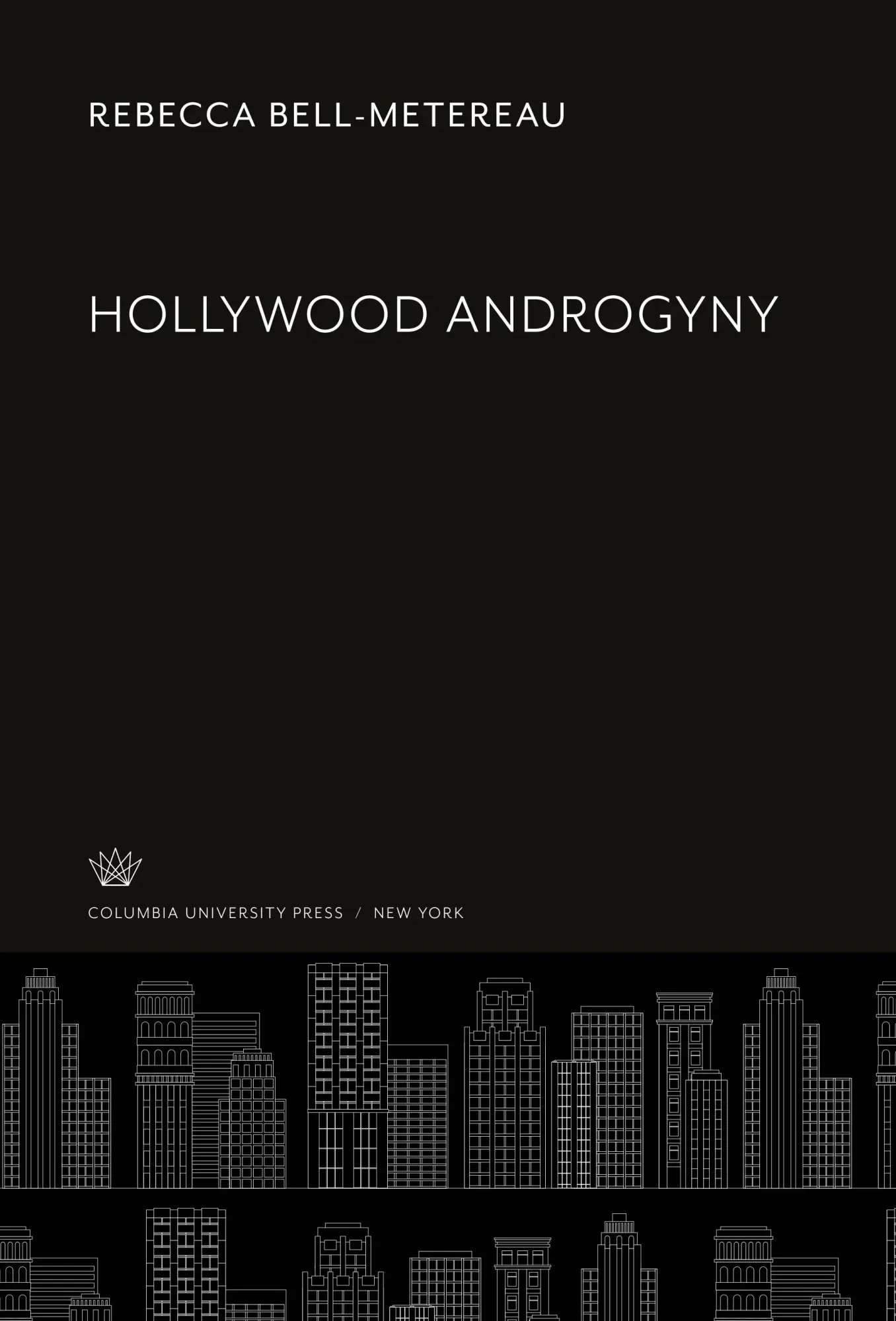 Cover: 9780231914505 | Hollywood Androgyny | Rebecca Bell-Metereau | Buch | Englisch | 2020