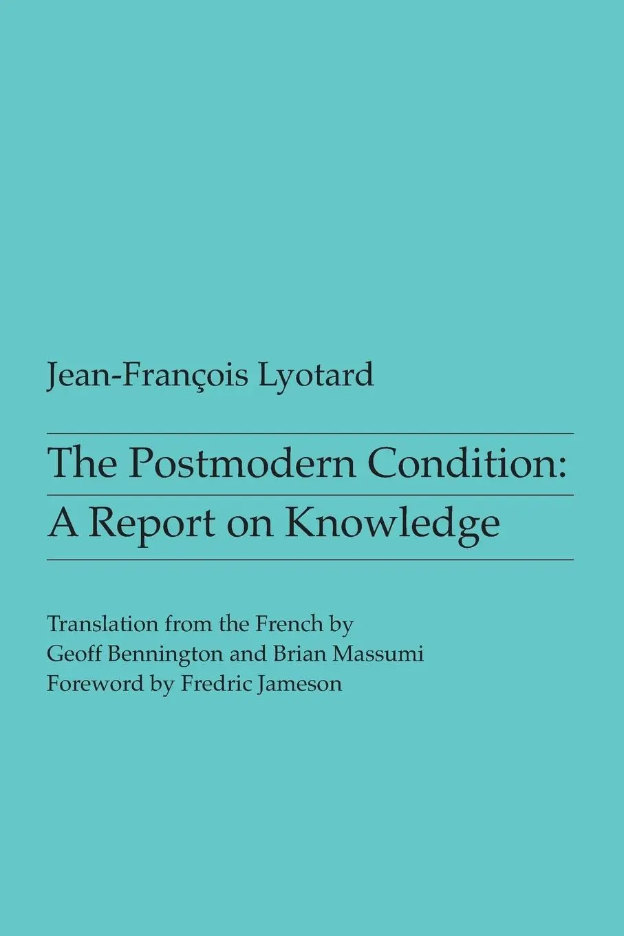 Cover: 9780719014505 | The Postmodern Condition | A report on knowledge | Lyotard | Buch