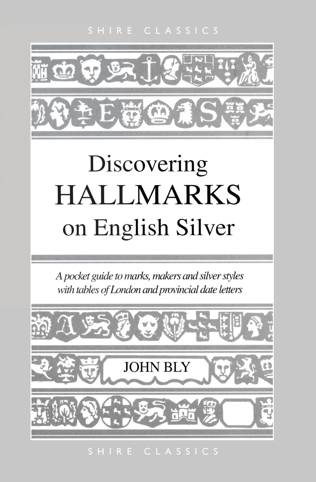 Cover: 9780747804505 | Discovering Hallmarks on English Silver | John Bly | Taschenbuch
