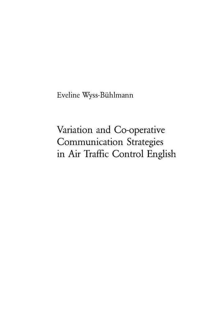 Variation and Co-operative Communication Strategies in Air Traffic Control English (European University Studies Xxi)