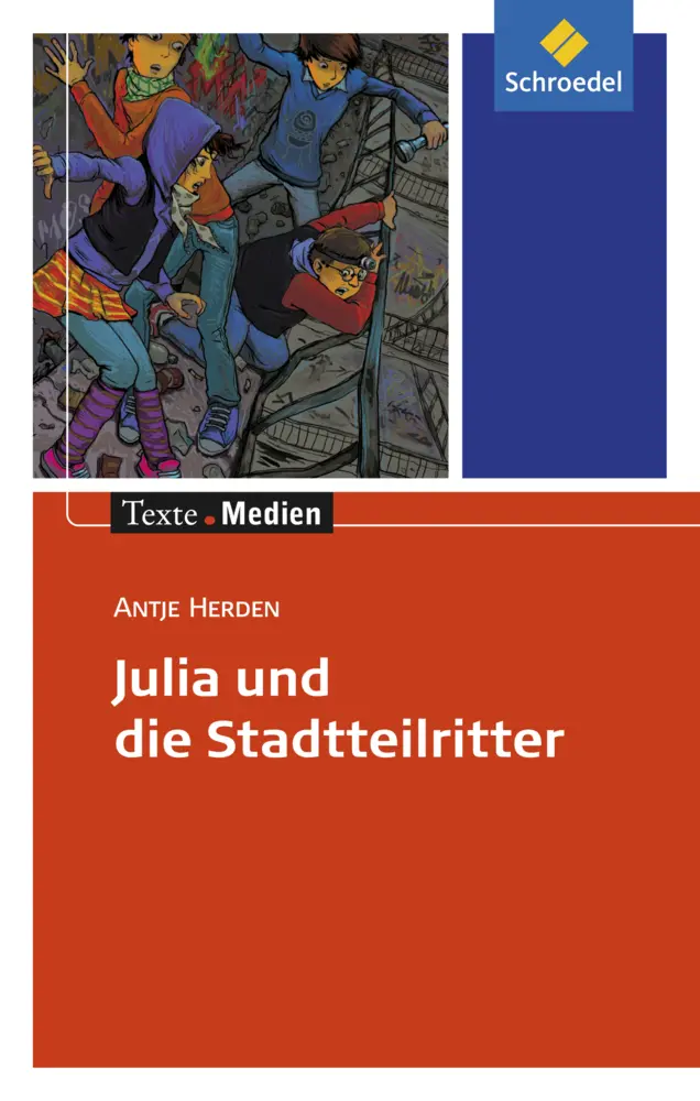 Cover: 9783507474505 | Julia und die Stadtteilritter, Textausgabe mit Materialien | Herden