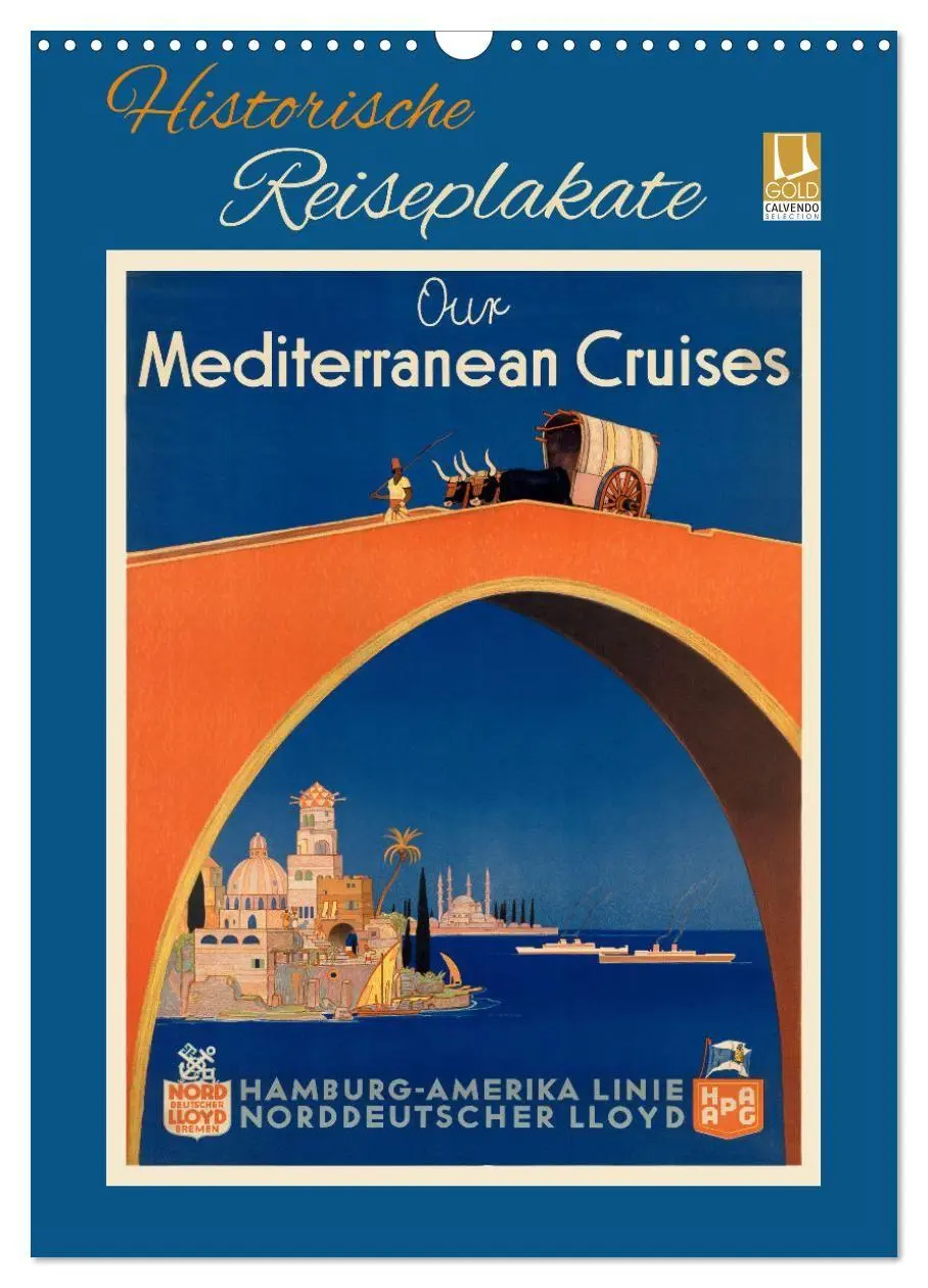 Cover: 9783569544505 | Historische Reiseplakate (Wandkalender 2027 DIN A3 hoch), CALVENDO...
