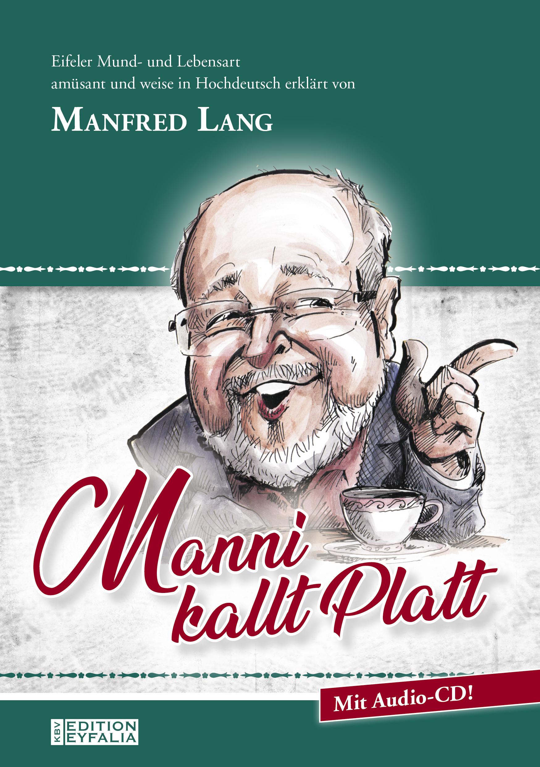 Cover: 9783954414505 | Manni kallt Platt | Manfred Lang | Buch | Edition Eyfalia | 155 S.