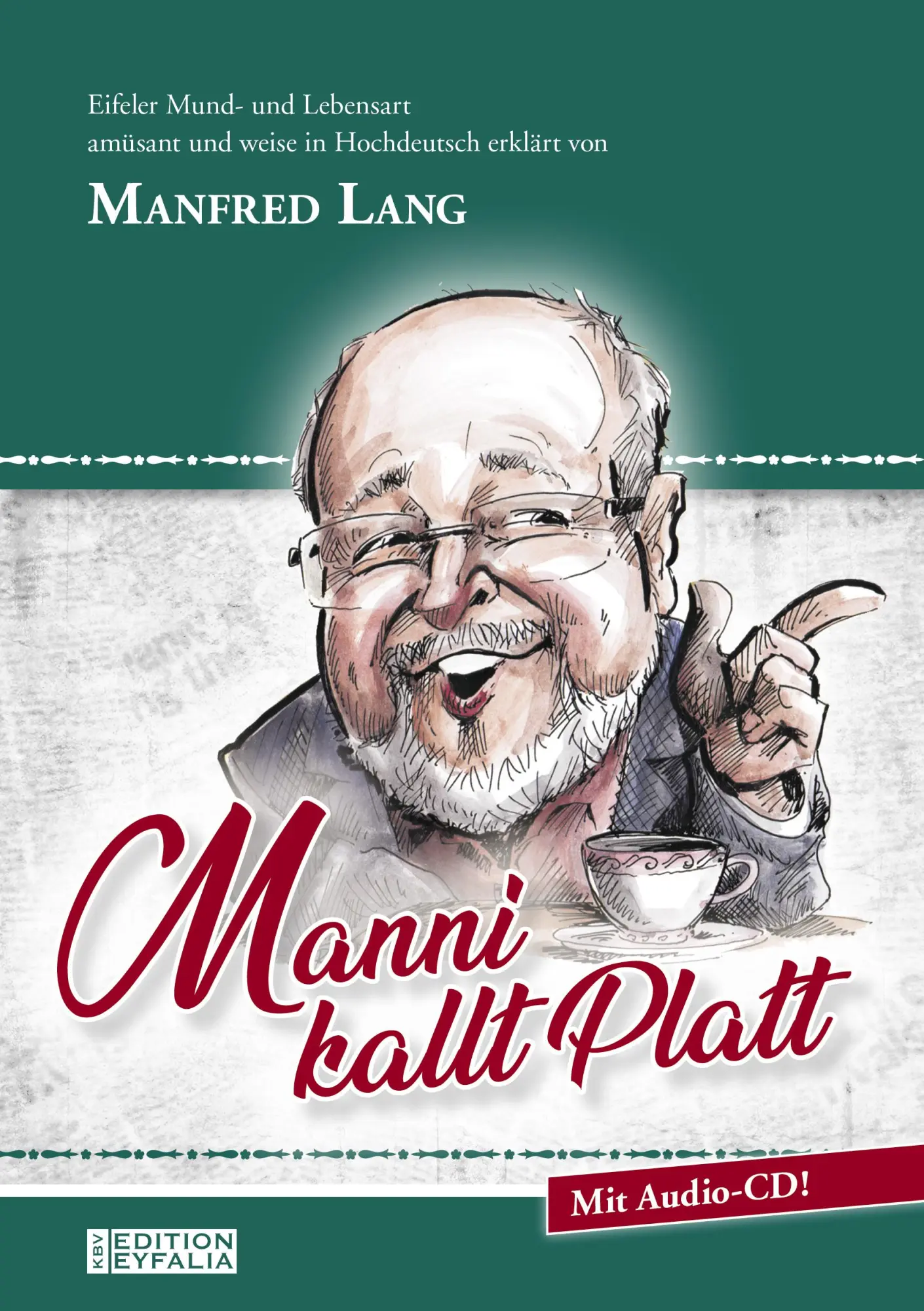 Cover: 9783954414505 | Manni kallt Platt | Manfred Lang | Buch | Edition Eyfalia | 155 S.