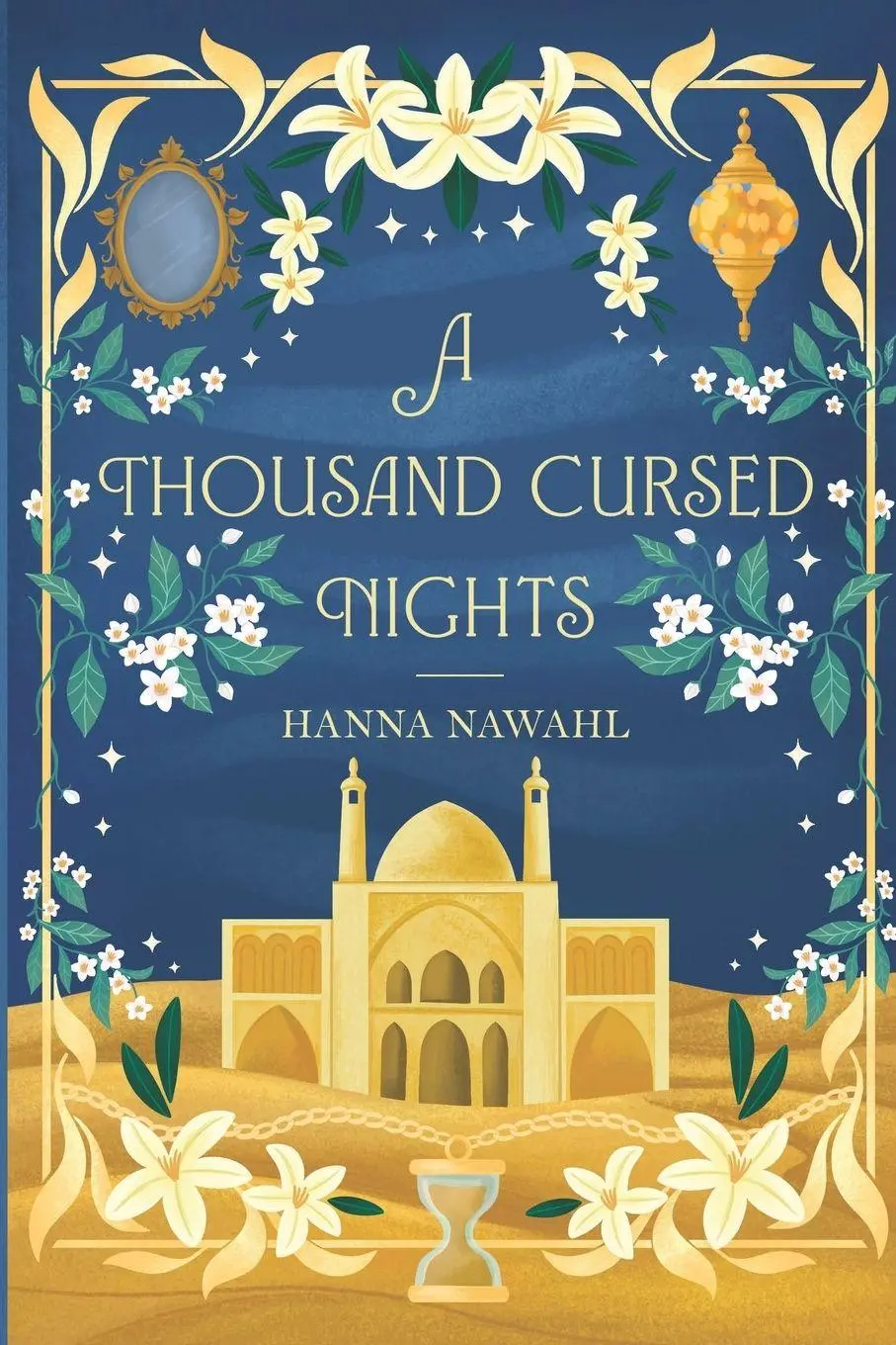 Cover: 9781764214605 | A Thousand Cursed Nights | Hanna Nawahl | Taschenbuch | Englisch