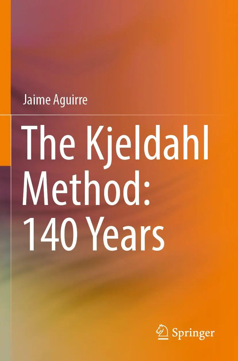 Cover: 9783031314605 | The Kjeldahl Method: 140 Years | Jaime Aguirre | Taschenbuch | xiii