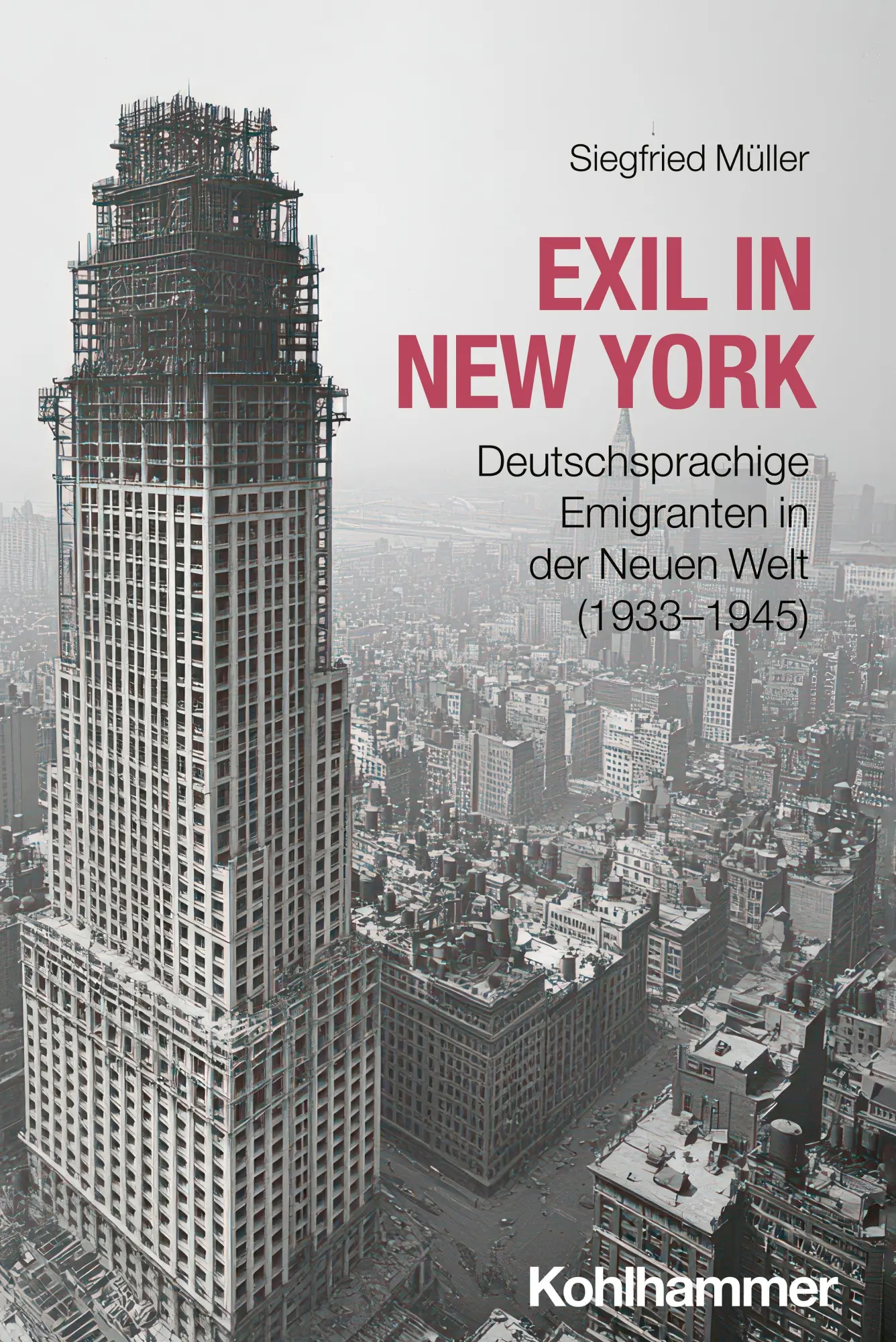 Cover: 9783170464605 | Exil in New York | Siegfried Müller | Taschenbuch | 290 S. | Deutsch