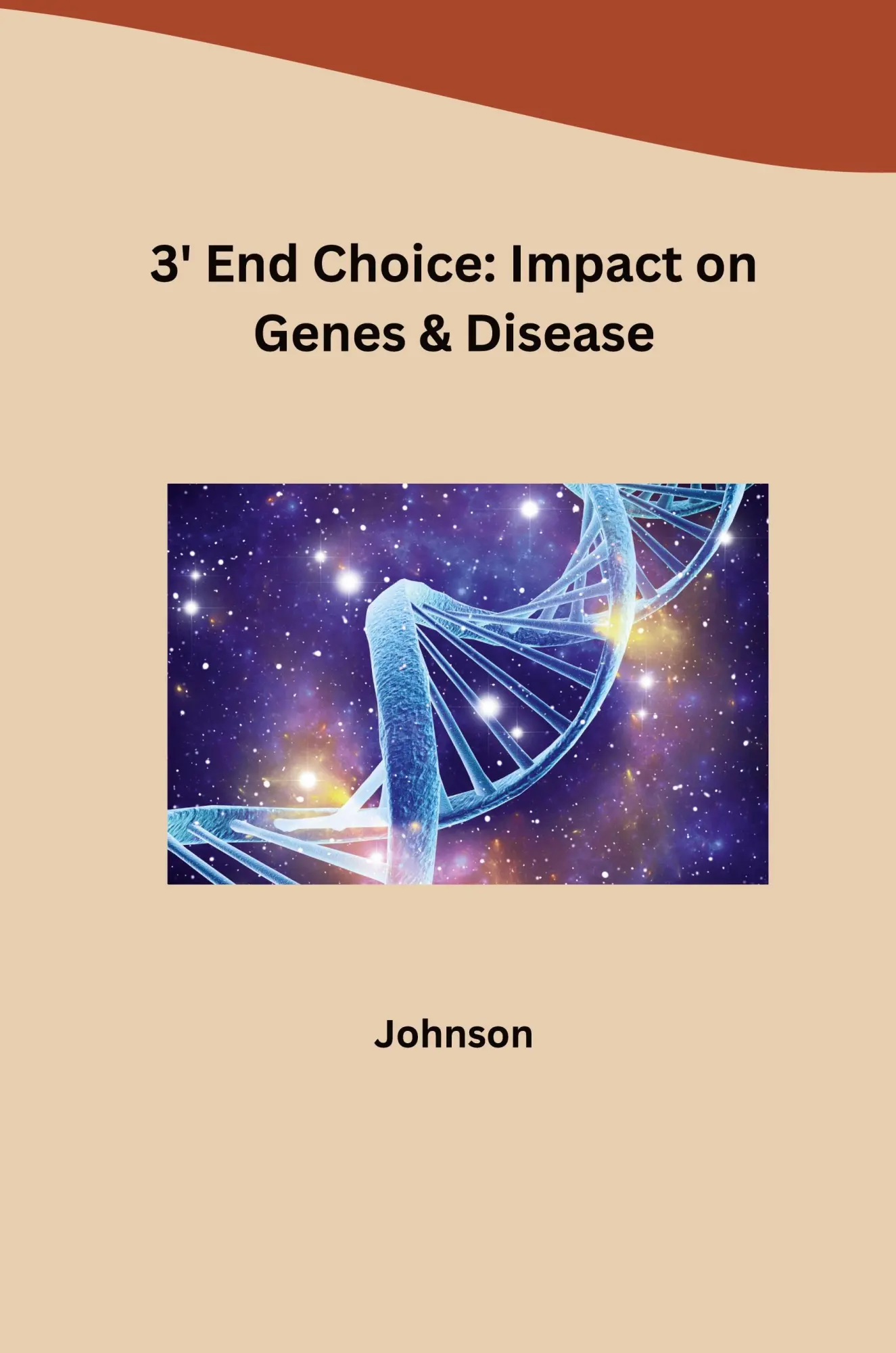 3 End Choice Impact on Genes & Disease - Johnson Kartoniert (TB)