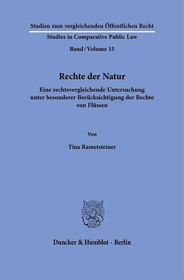 Cover: 9783428194605 | Rechte der Natur | Tina Rametsteiner | Taschenbuch | 511 S. | Deutsch