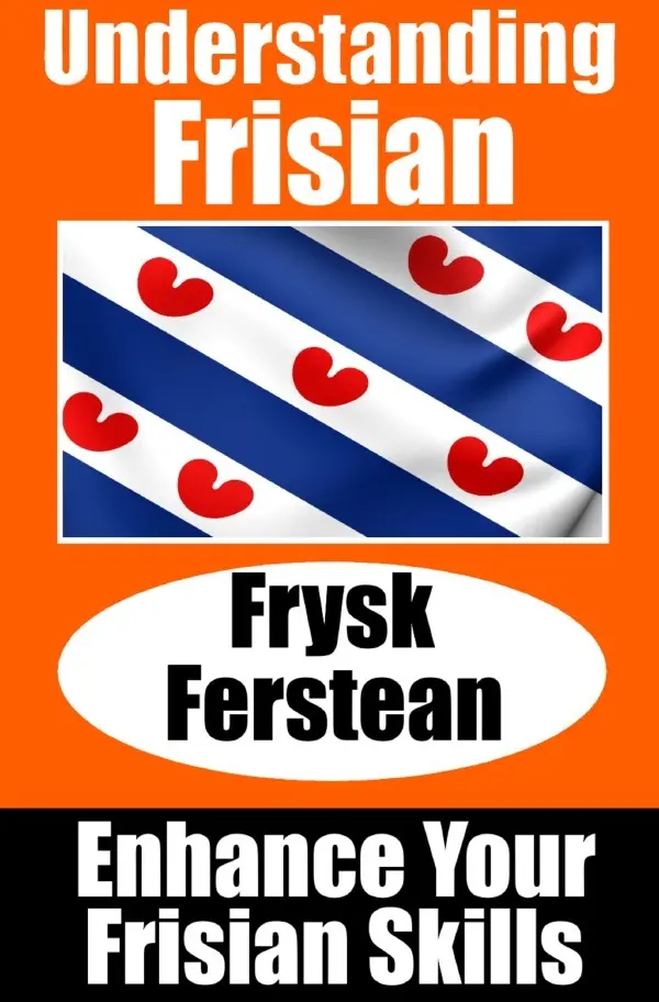 Cover: 9783818704605 | Understanding Frisian Frysk Ferstean LearnFrisian | Auke de Haan