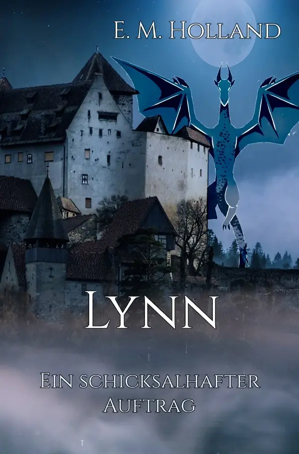 Cover: 9783819794605 | Lynn - ein schicksalhafter Auftrag | E. M. Holland | Taschenbuch