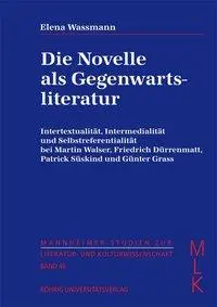 Cover: 9783861104605 | Wassmann, E: Novelle als Gegenwartsliteratur | Elena Wassmann | Buch