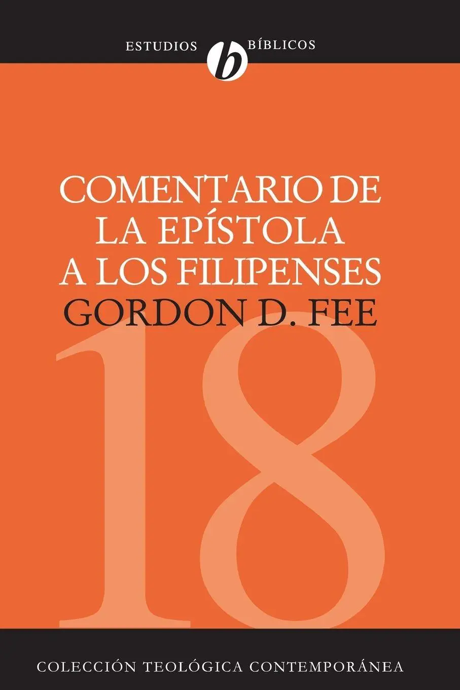 Cover: 9788482674605 | El Comentario de la Ep¿¿stola a Los Filipenses | Gordon D. Fee | Buch