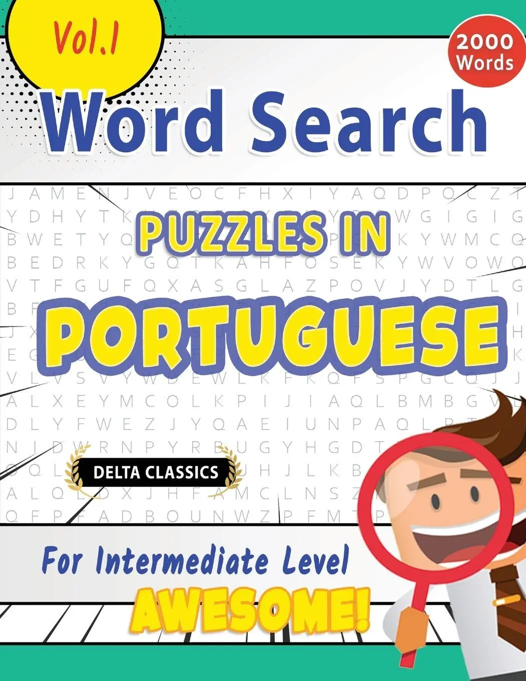 Cover: 9798349004605 | WORD SEARCH PUZZLES IN PORTUGUESE FOR INTERMEDIATE LEVEL - AWESOME!...