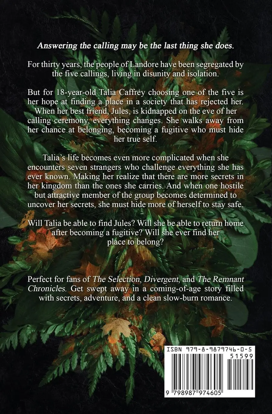 Rückseite: 9798987974605 | The Calling | A Slow Burn YA Dystopian Fantasy Novel | L. C. Pye