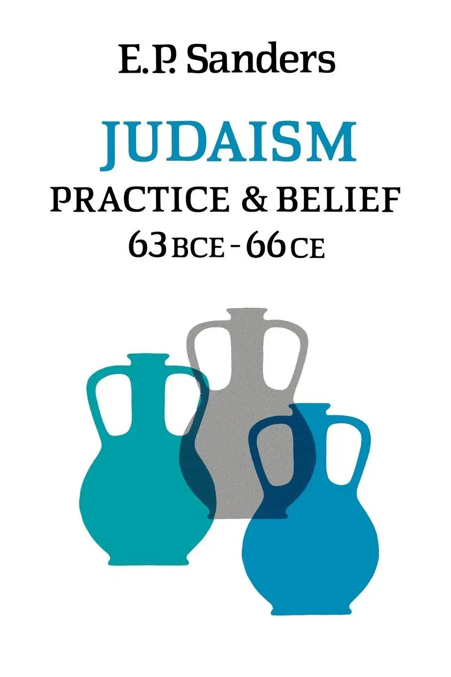 Cover: 9780334024705 | Judaism | Practice and Belief | Ed Sanders | Taschenbuch | Englisch