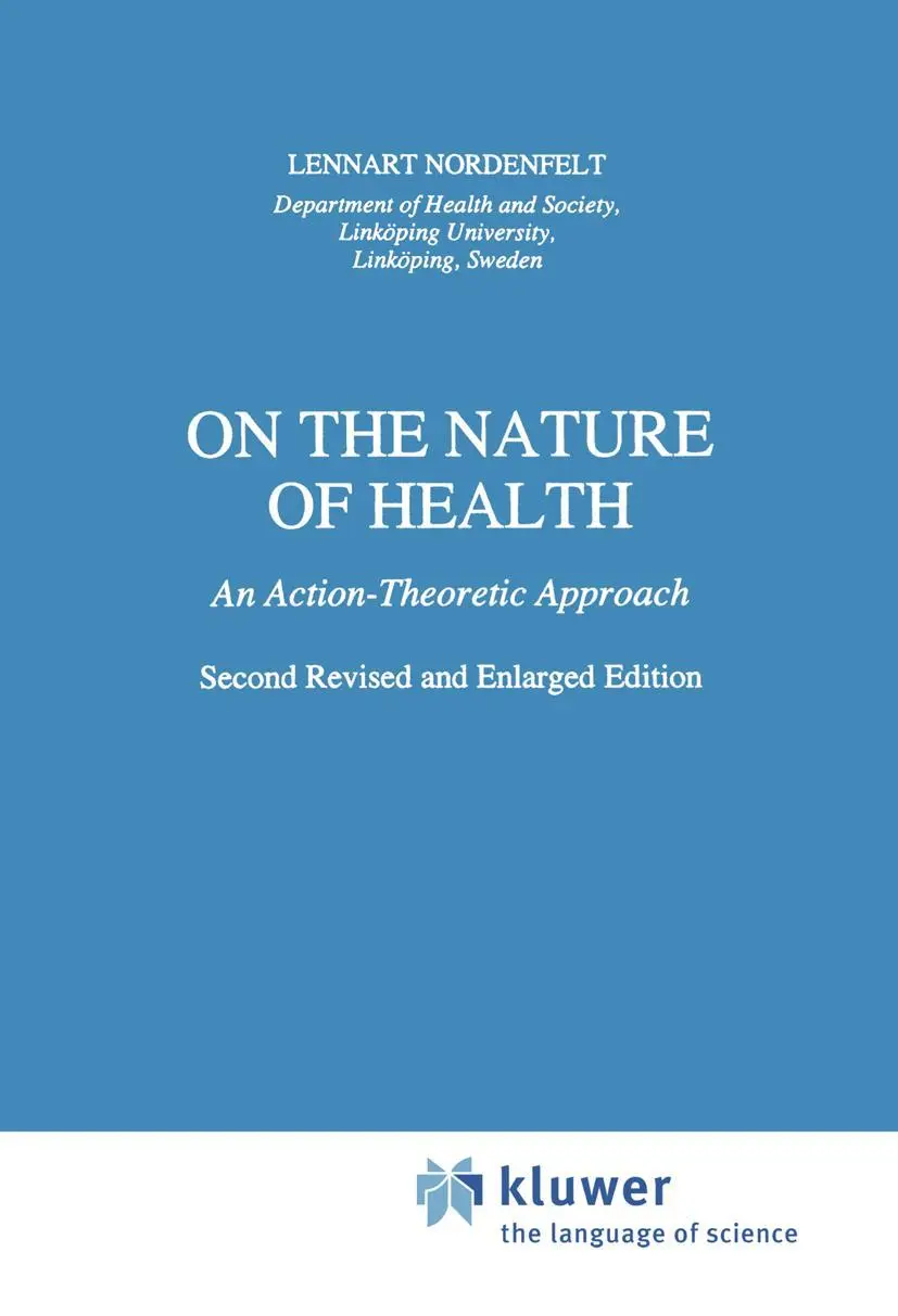 Cover: 9780792334705 | On the Nature of Health | An Action-Theoretic Approach | Nordenfelt